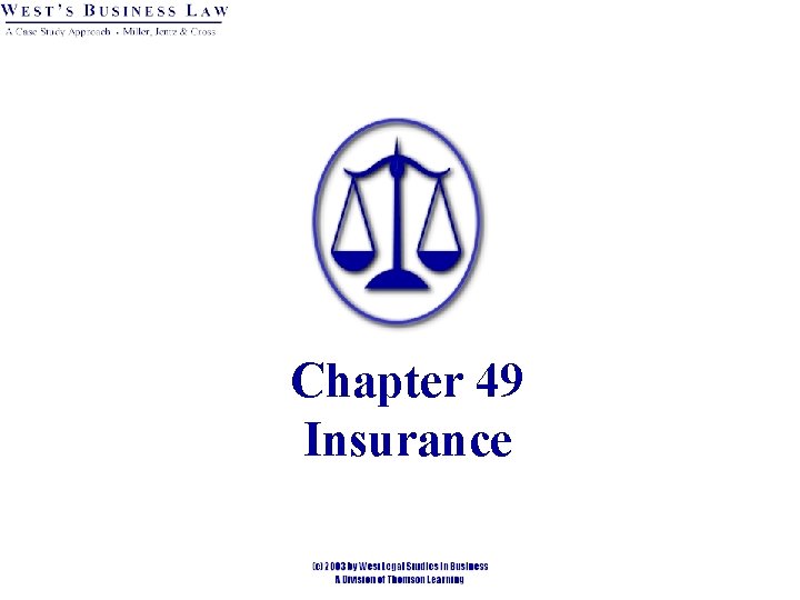 Chapter 49 Insurance Chapter 49 Insurance
