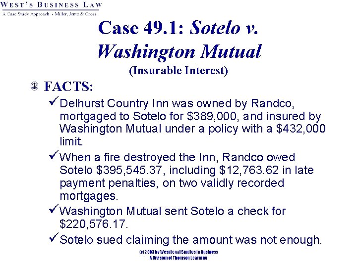 Case 49. 1: Sotelo v. Washington Mutual (Insurable Interest) FACTS: üDelhurst Country Inn was Case 49. 1: Sotelo v. Washington Mutual (Insurable Interest) FACTS: üDelhurst Country Inn was
