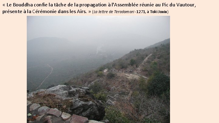« Le Bouddha confie la tâche de la propagation à l'Assemblée réunie au « Le Bouddha confie la tâche de la propagation à l'Assemblée réunie au