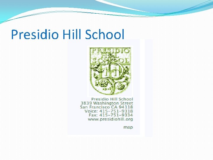Presidio Hill School 