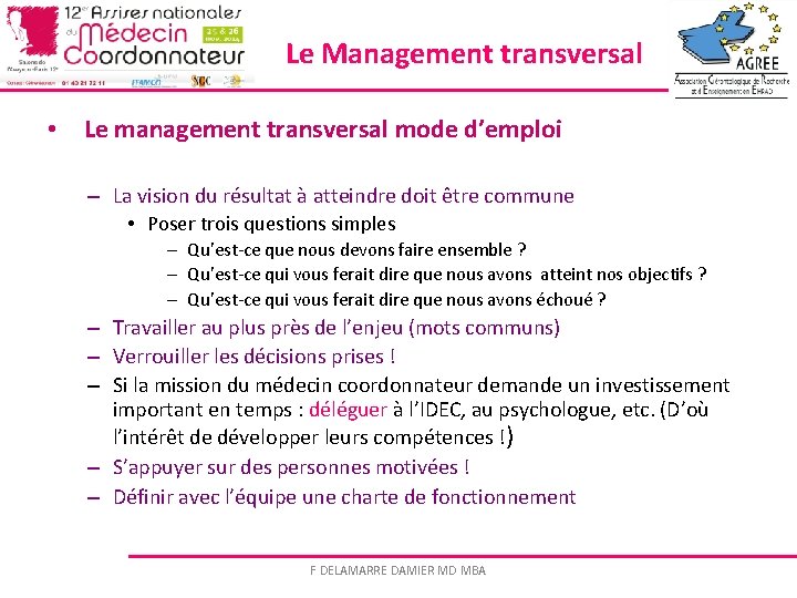 Le Management transversal • Le management transversal mode d’emploi – La vision du résultat
