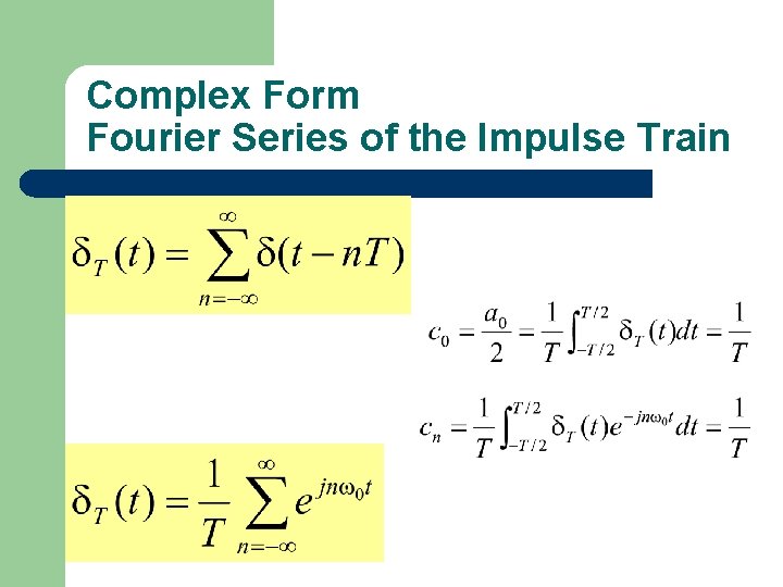 Complex Form Fourier Series of the Impulse Train 