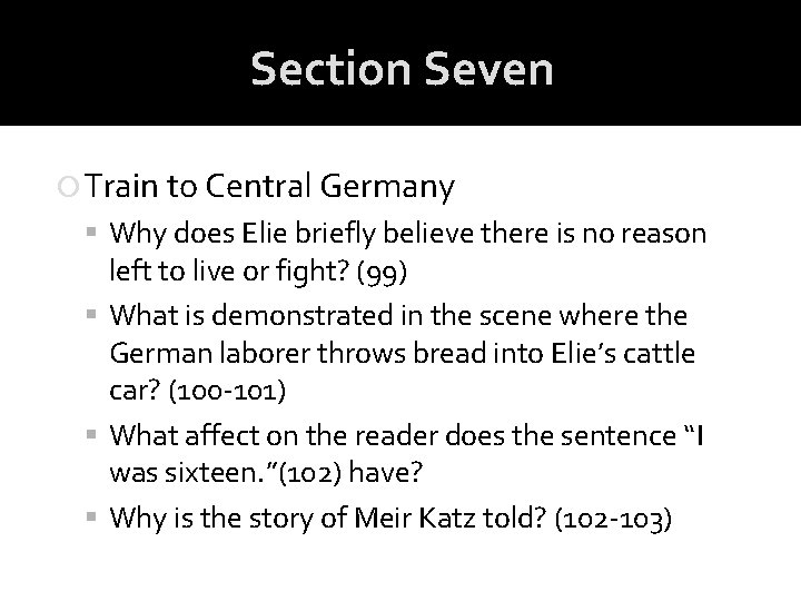 Section Seven Train to Central Germany Why does Elie briefly believe there is no Section Seven Train to Central Germany Why does Elie briefly believe there is no