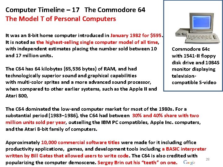 Computer Timeline – 17 The Commodore 64 The Model T of Personal Computers It