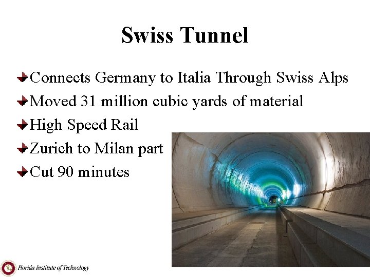 Swiss Tunnel Connects Germany to Italia Through Swiss Alps Moved 31 million cubic yards