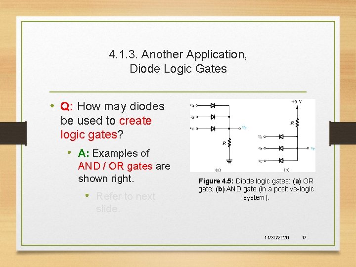4. 1. 3. Another Application, Diode Logic Gates • Q: How may diodes be