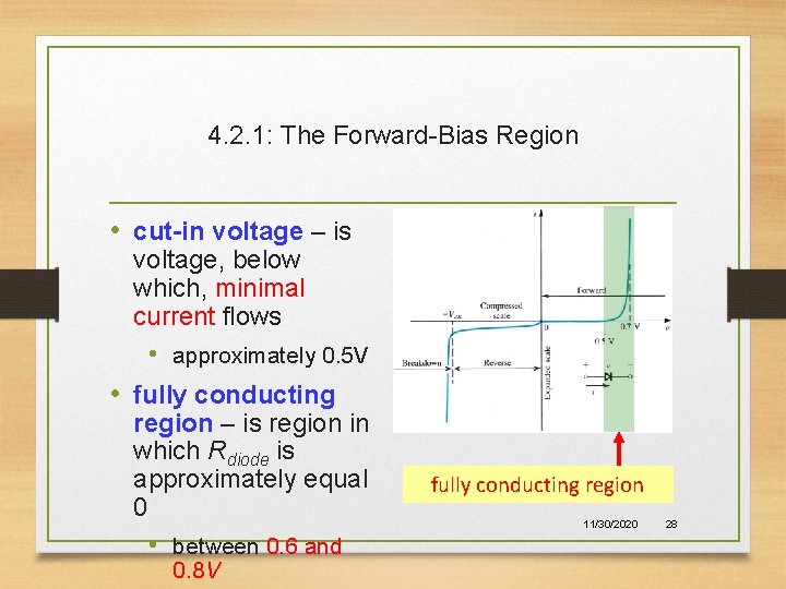 4. 2. 1: The Forward-Bias Region • cut-in voltage – is voltage, below which,