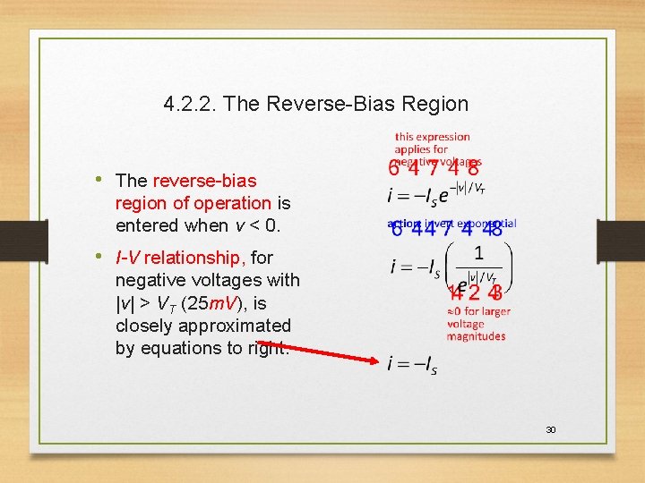 4. 2. 2. The Reverse-Bias Region • The reverse-bias region of operation is entered