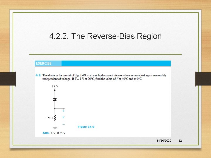 4. 2. 2. The Reverse-Bias Region 11/30/2020 32 
