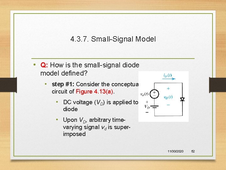 4. 3. 7. Small-Signal Model • Q: How is the small-signal diode model defined?