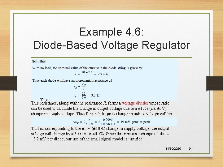 Example 4. 6: Diode-Based Voltage Regulator Thus, This resistance, along with the resistance R,