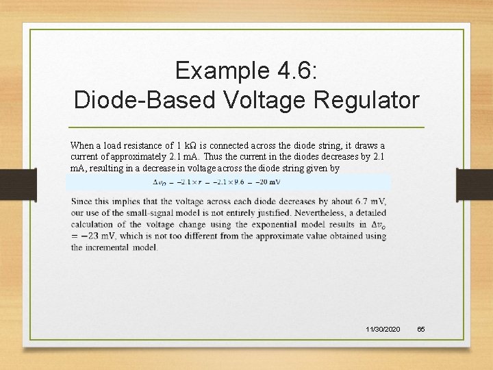 Example 4. 6: Diode-Based Voltage Regulator When a load resistance of 1 kΩ is