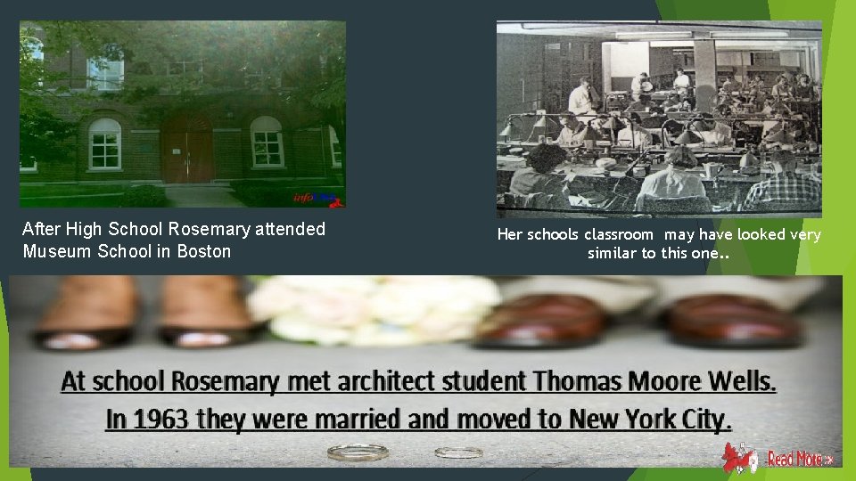 After High School Rosemary attended Museum School in Boston Her schools classroom may have