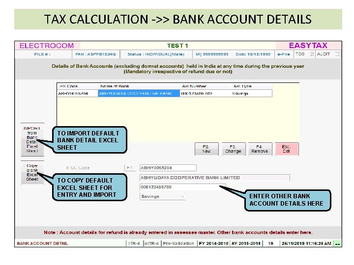 TAX CALCULATION ->> BANK ACCOUNT DETAILS TO IMPORT DEFAULT BANK DETAIL EXCEL SHEET TO