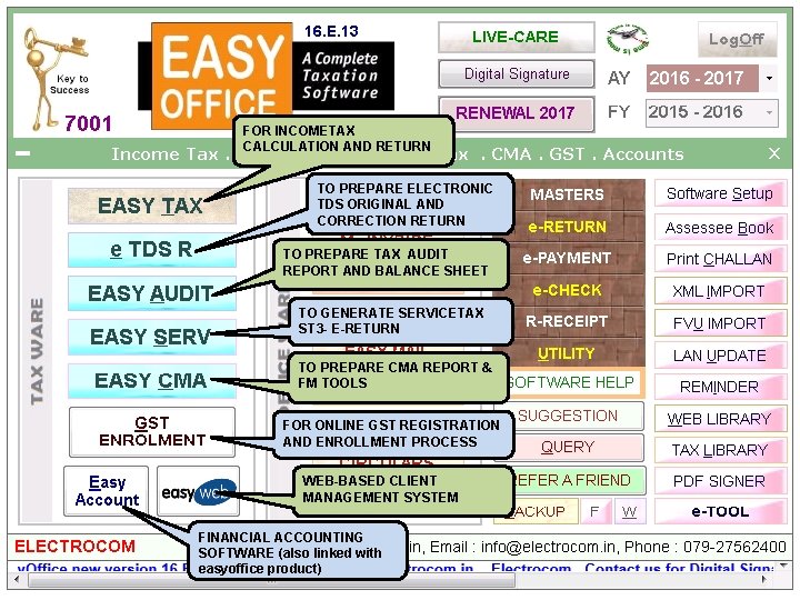 FOR INCOMETAX CALCULATION AND RETURN TO PREPARE ELECTRONIC TDS ORIGINAL AND CORRECTION RETURN TO