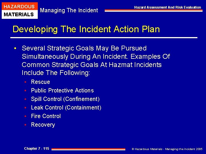 HAZARDOUS MATERIALS Managing The Incident Hazard Assessment And Risk Evaluation Developing The Incident Action