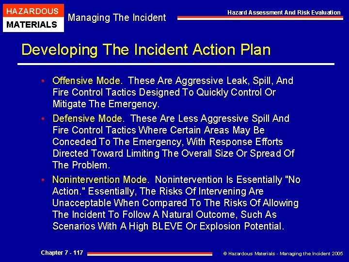 HAZARDOUS MATERIALS Managing The Incident Hazard Assessment And Risk Evaluation Developing The Incident Action