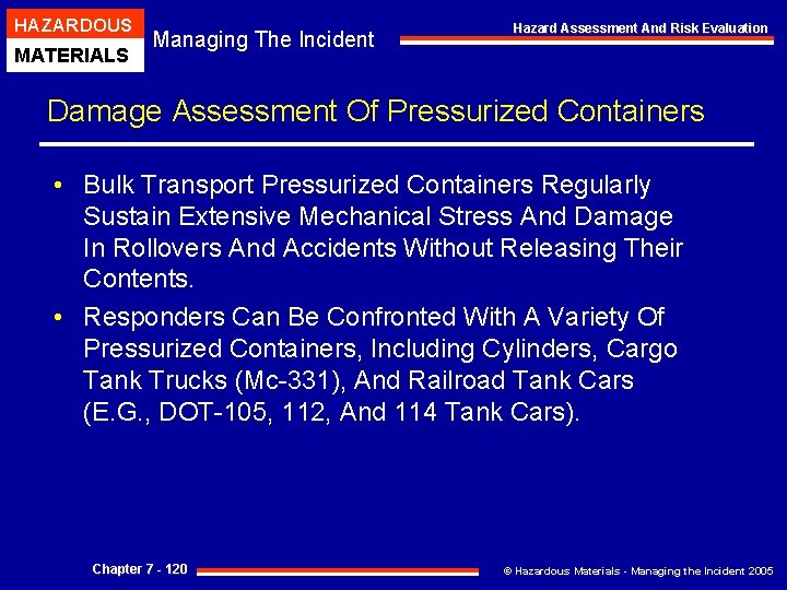 HAZARDOUS MATERIALS Managing The Incident Hazard Assessment And Risk Evaluation Damage Assessment Of Pressurized