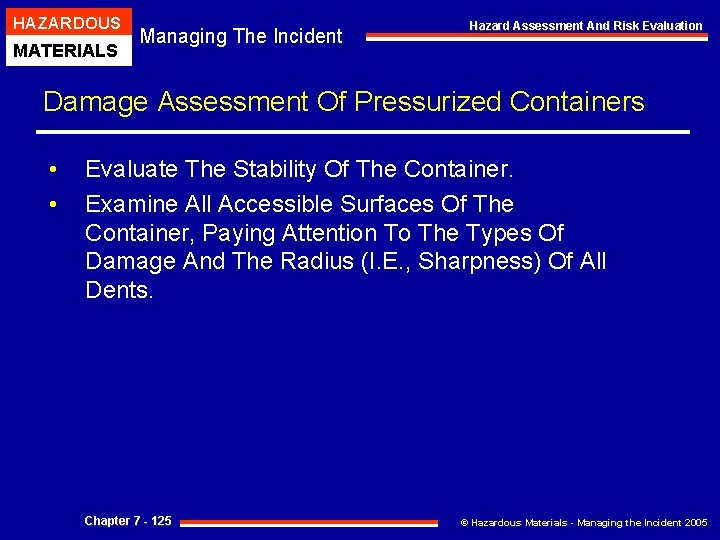 HAZARDOUS MATERIALS Managing The Incident Hazard Assessment And Risk Evaluation Damage Assessment Of Pressurized