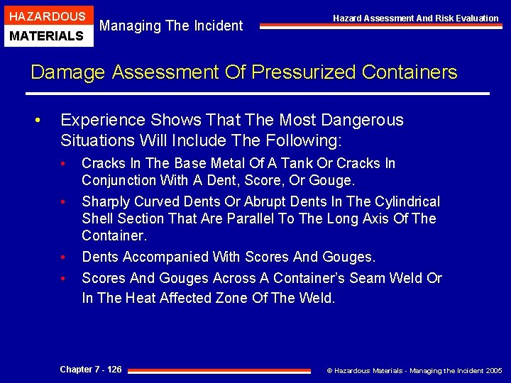 HAZARDOUS MATERIALS Managing The Incident Hazard Assessment And Risk Evaluation Damage Assessment Of Pressurized