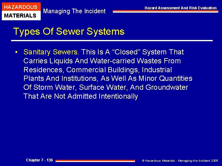 HAZARDOUS MATERIALS Managing The Incident Hazard Assessment And Risk Evaluation Types Of Sewer Systems