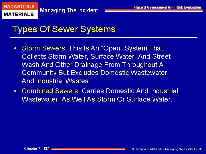 HAZARDOUS MATERIALS Managing The Incident Hazard Assessment And Risk Evaluation Types Of Sewer Systems