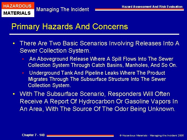 HAZARDOUS MATERIALS Managing The Incident Hazard Assessment And Risk Evaluation Primary Hazards And Concerns