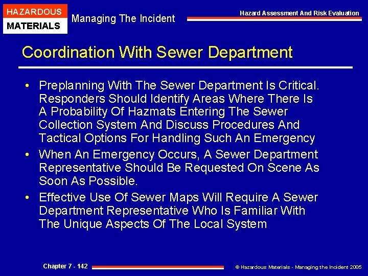 HAZARDOUS MATERIALS Managing The Incident Hazard Assessment And Risk Evaluation Coordination With Sewer Department