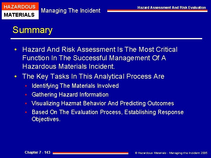 HAZARDOUS MATERIALS Managing The Incident Hazard Assessment And Risk Evaluation Summary • Hazard And