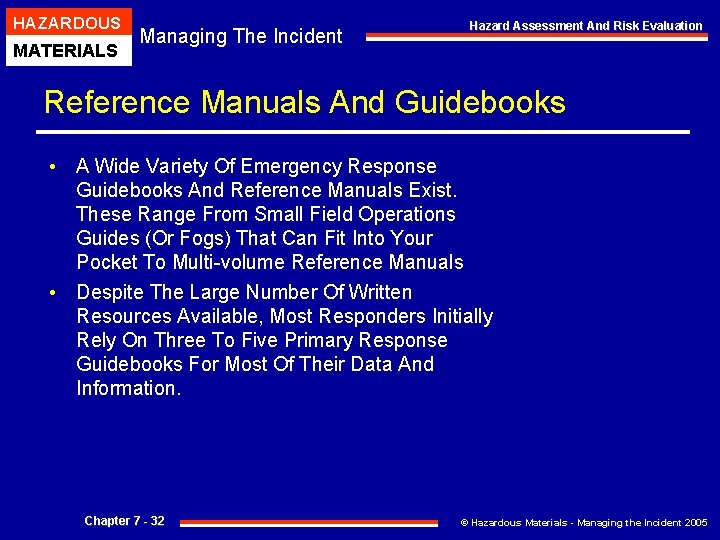 HAZARDOUS MATERIALS Managing The Incident Hazard Assessment And Risk Evaluation Reference Manuals And Guidebooks