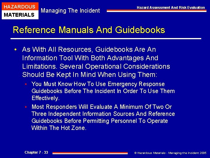 HAZARDOUS MATERIALS Managing The Incident Hazard Assessment And Risk Evaluation Reference Manuals And Guidebooks