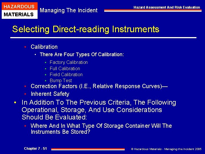 HAZARDOUS MATERIALS Managing The Incident Hazard Assessment And Risk Evaluation Selecting Direct-reading Instruments •