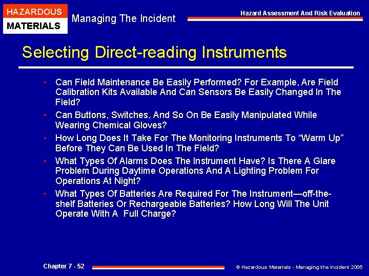 HAZARDOUS MATERIALS Managing The Incident Hazard Assessment And Risk Evaluation Selecting Direct-reading Instruments •