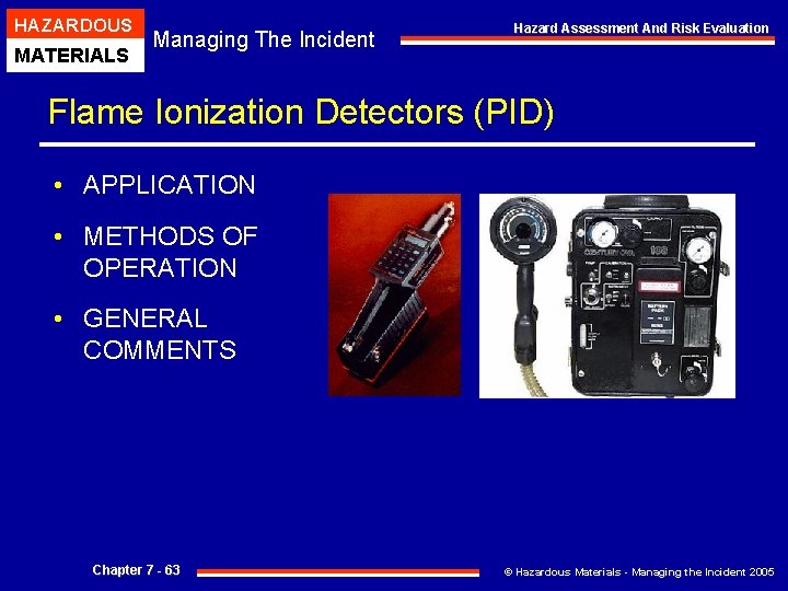 HAZARDOUS MATERIALS Managing The Incident Hazard Assessment And Risk Evaluation Flame Ionization Detectors (PID)