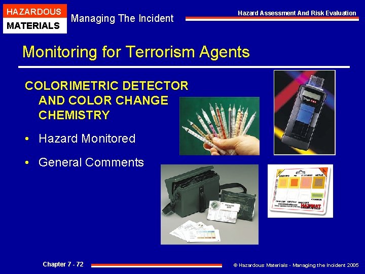 HAZARDOUS MATERIALS Managing The Incident Hazard Assessment And Risk Evaluation Monitoring for Terrorism Agents