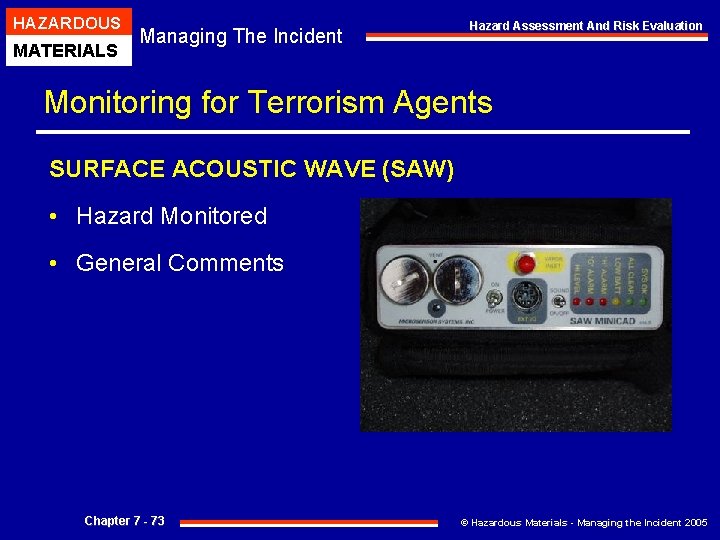 HAZARDOUS MATERIALS Managing The Incident Hazard Assessment And Risk Evaluation Monitoring for Terrorism Agents