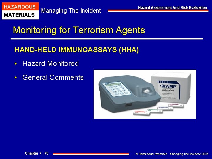 HAZARDOUS MATERIALS Managing The Incident Hazard Assessment And Risk Evaluation Monitoring for Terrorism Agents