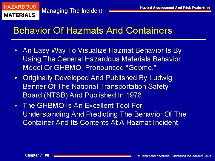 HAZARDOUS MATERIALS Managing The Incident Hazard Assessment And Risk Evaluation Behavior Of Hazmats And