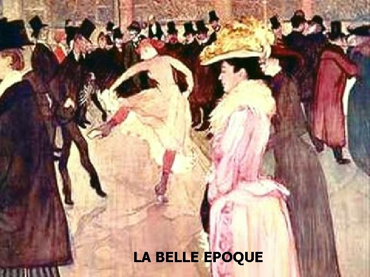 LA BELLE EPOQUE 