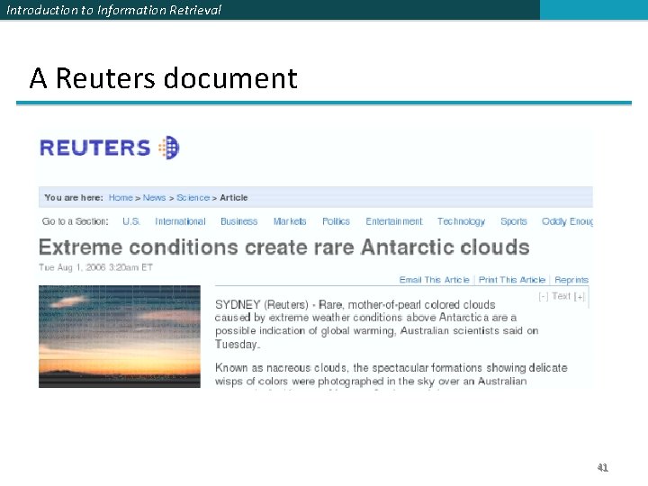 Introduction to Information Retrieval A Reuters document 41 