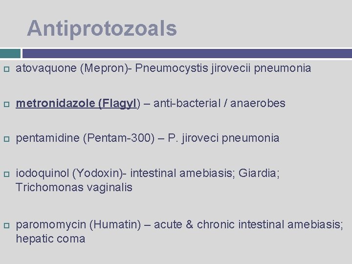 antiprotozoal and anthelmintic