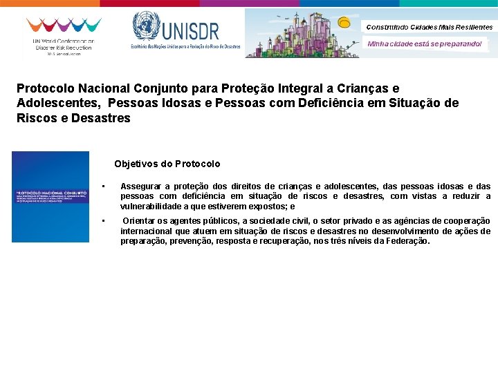 Protocolo Nacional Conjunto para Proteção Integral a Crianças e Adolescentes, Pessoas Idosas e Pessoas