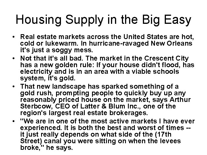 Housing Supply in the Big Easy • Real estate markets across the United States