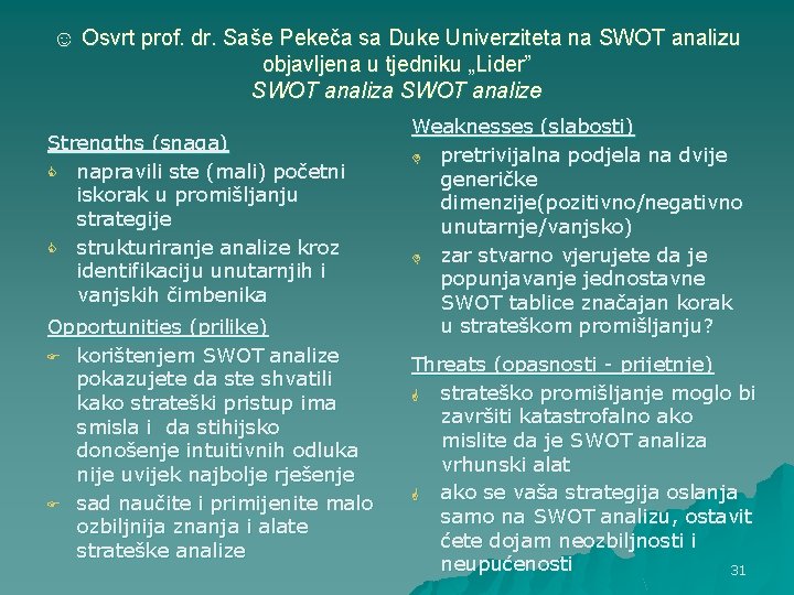 ☺ Osvrt prof. dr. Saše Pekeča sa Duke Univerziteta na SWOT analizu objavljena u