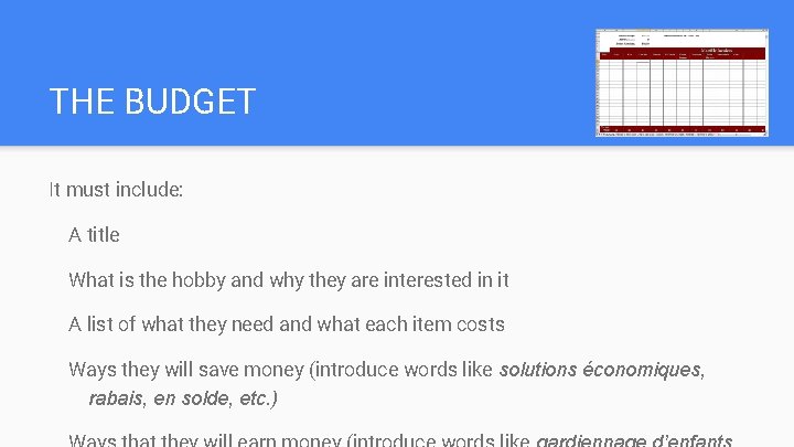 THE BUDGET It must include: A title What is the hobby and why they