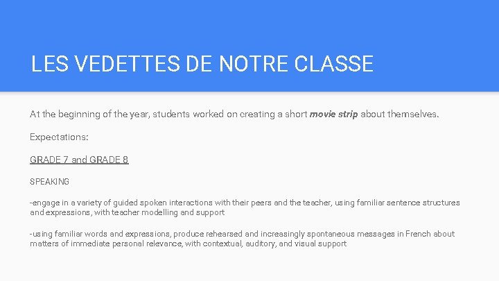 LES VEDETTES DE NOTRE CLASSE At the beginning of the year, students worked on