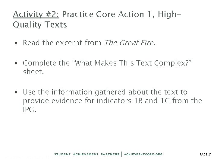 Activity #2: Practice Core Action 1, High. Quality Texts • Read the excerpt from Activity #2: Practice Core Action 1, High. Quality Texts • Read the excerpt from