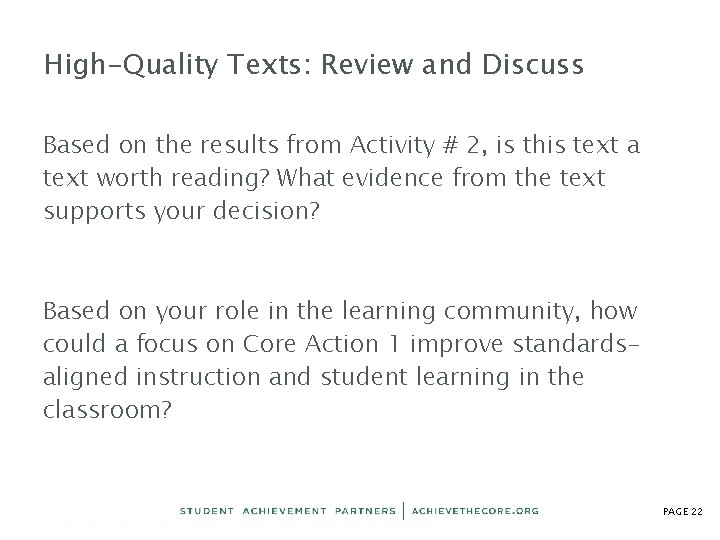 High-Quality Texts: Review and Discuss Based on the results from Activity # 2, is High-Quality Texts: Review and Discuss Based on the results from Activity # 2, is