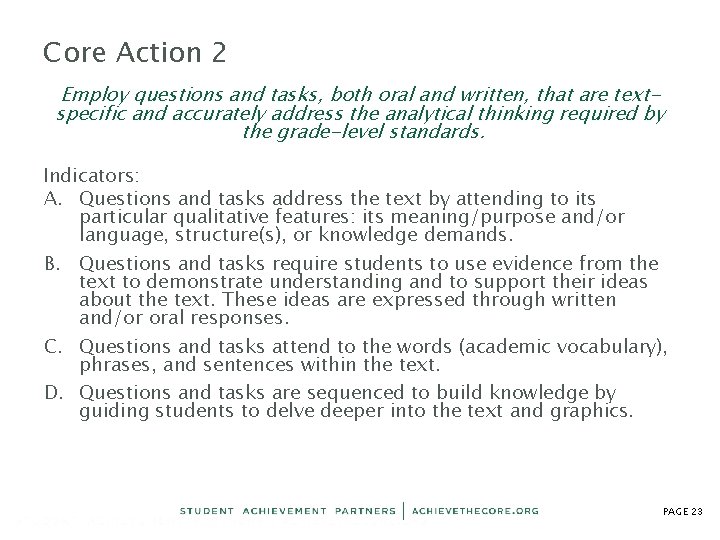 Core Action 2 Employ questions and tasks, both oral and written, that are textspecific Core Action 2 Employ questions and tasks, both oral and written, that are textspecific