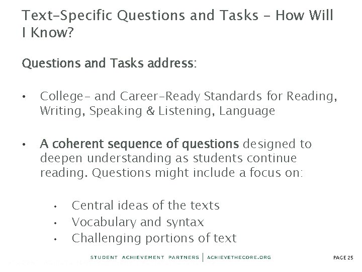 Text-Specific Questions and Tasks – How Will I Know? Questions and Tasks address: • Text-Specific Questions and Tasks – How Will I Know? Questions and Tasks address: •